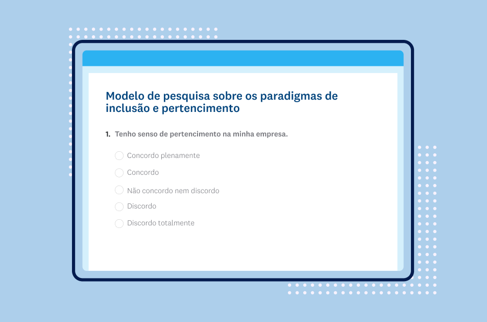 Pesquisa de inclusão e senso de pertencimento