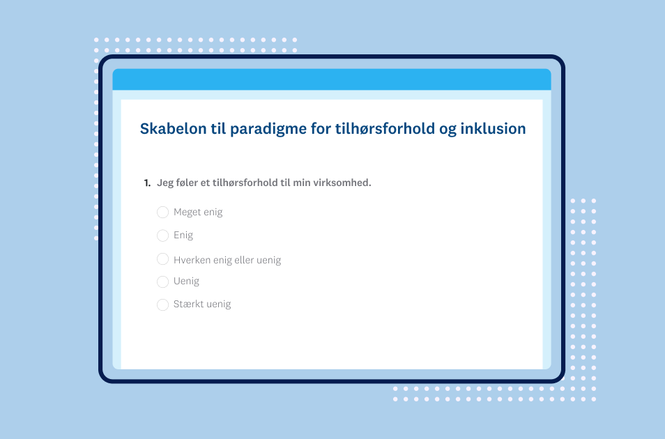 Spørgeundersøgelse om tilhørsforhold og inklusion